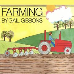 Farming Audiobook, by Gail Gibbons