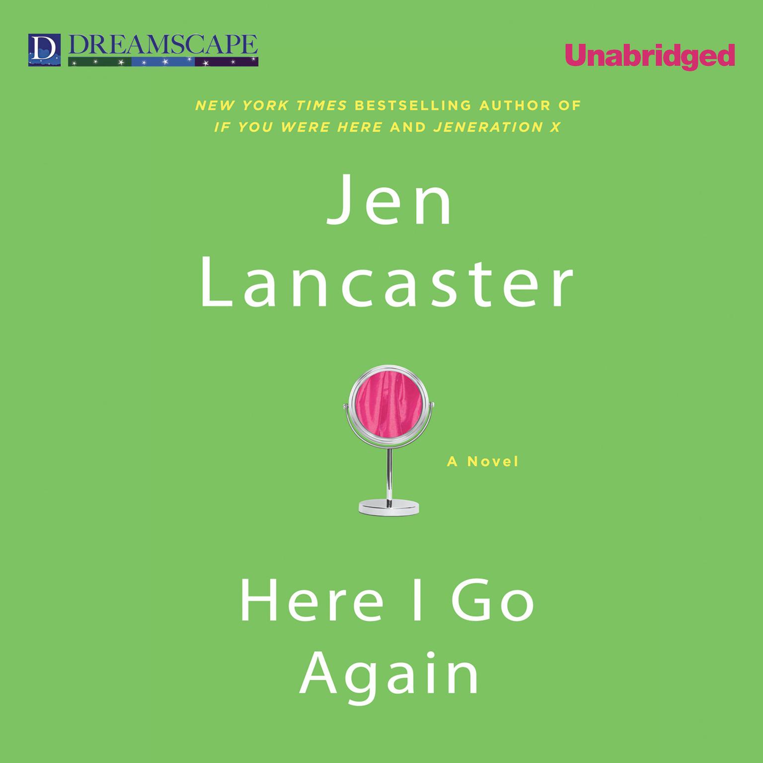 Here I Go Again Audiobook, by Jen Lancaster