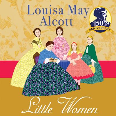 Little Women Audibook, by Louisa May Alcott