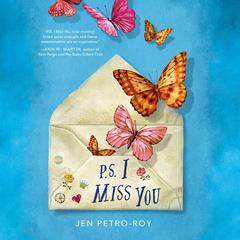 P.S. I Miss You Audibook, by Jen Petro-Roy