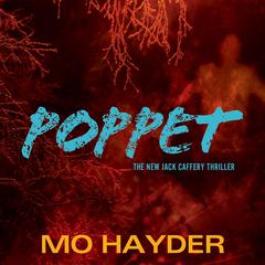 Poppet: A Jack Caffery Thriller Audiobook, by Mo Hayder