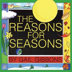 The Resons for Seasons Audiobook, by Gail Gibbons