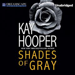 Shades of Gray Audiobook, by Kay Hooper