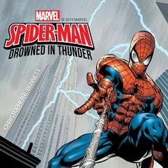 Spider-Man: Drowned in Thunder Audiobook, by 