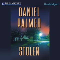 Stolen Audiobook, by Daniel Palmer