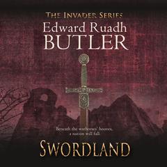 Swordland Audibook, by Edward Ruadh Butler