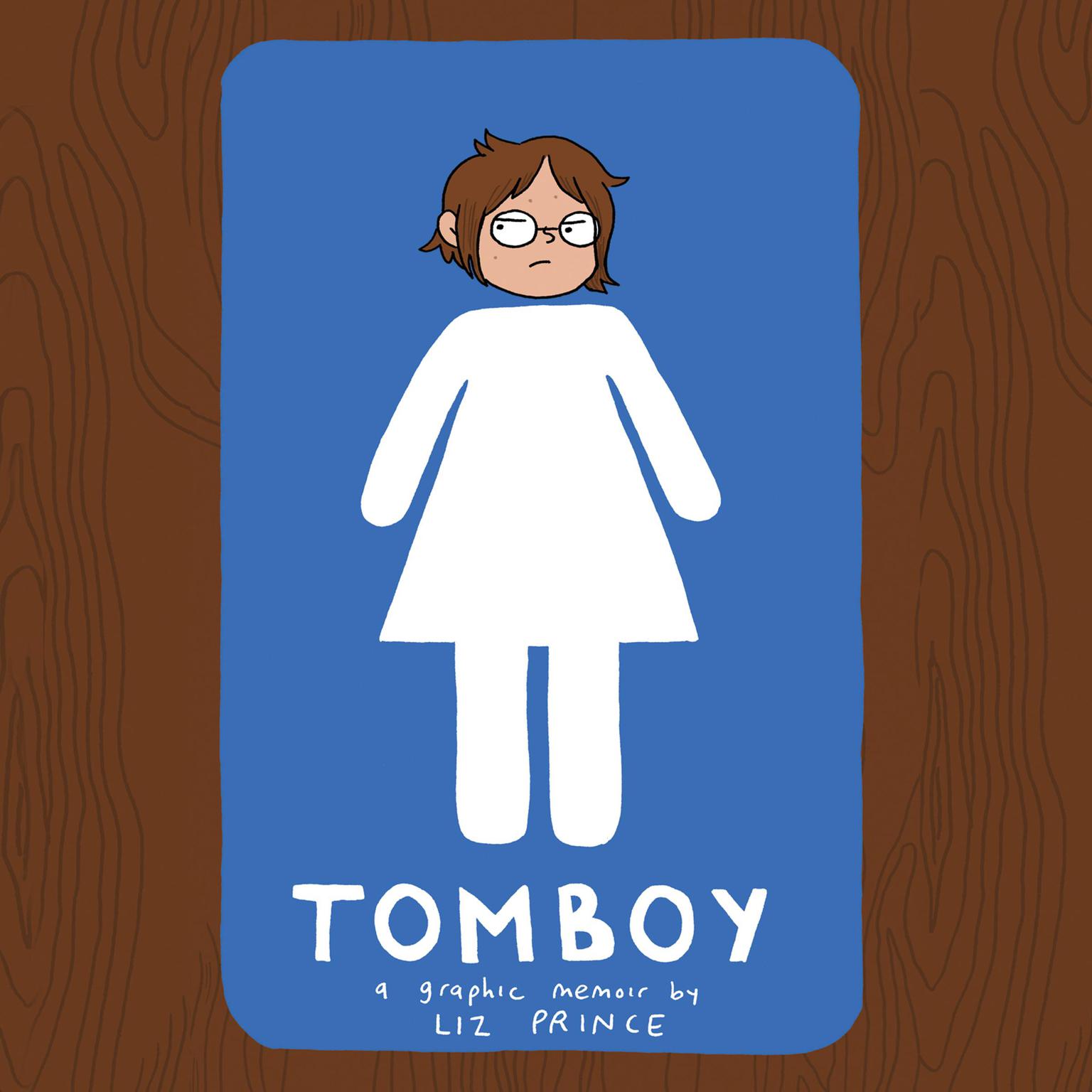 Tomboy: A Graphic Memoir Audiobook, by Liz Prince