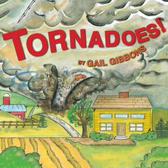 Tornadoes! Audiobook, by Gail Gibbons