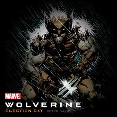 Wolverine: Election Day Audiobook, by Peter David