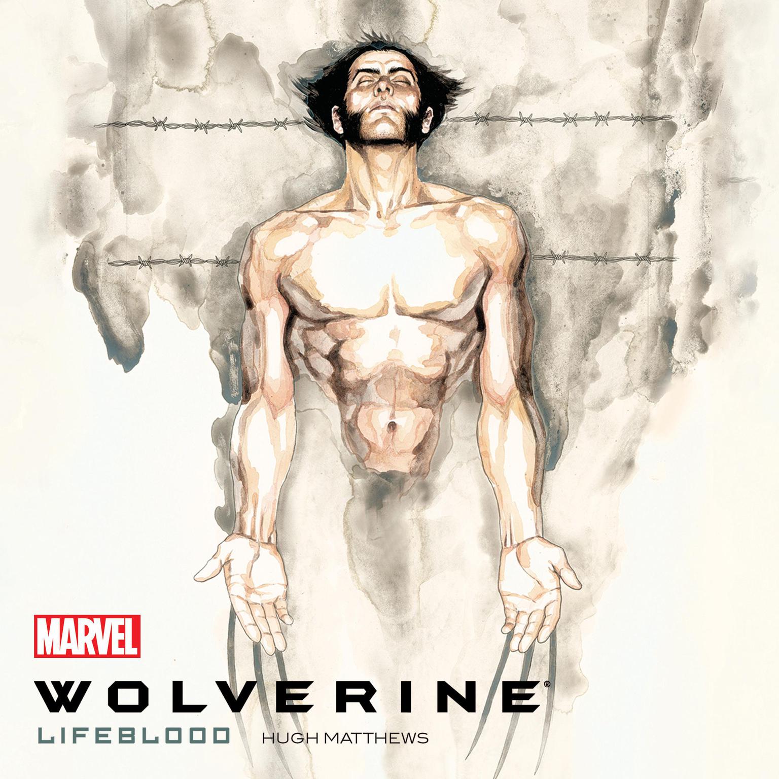 Wolverine: Lifeblood Audiobook, by Marvel 