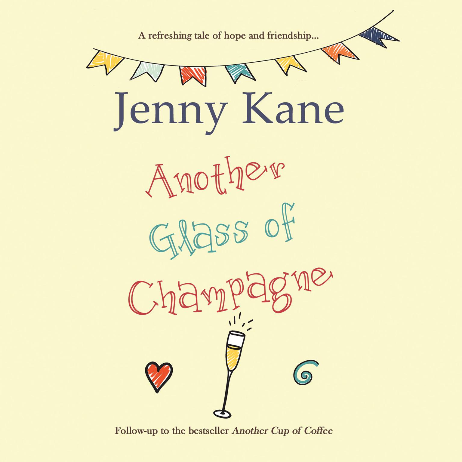 Another Glass of Champagne Audiobook, by Jenny Kane