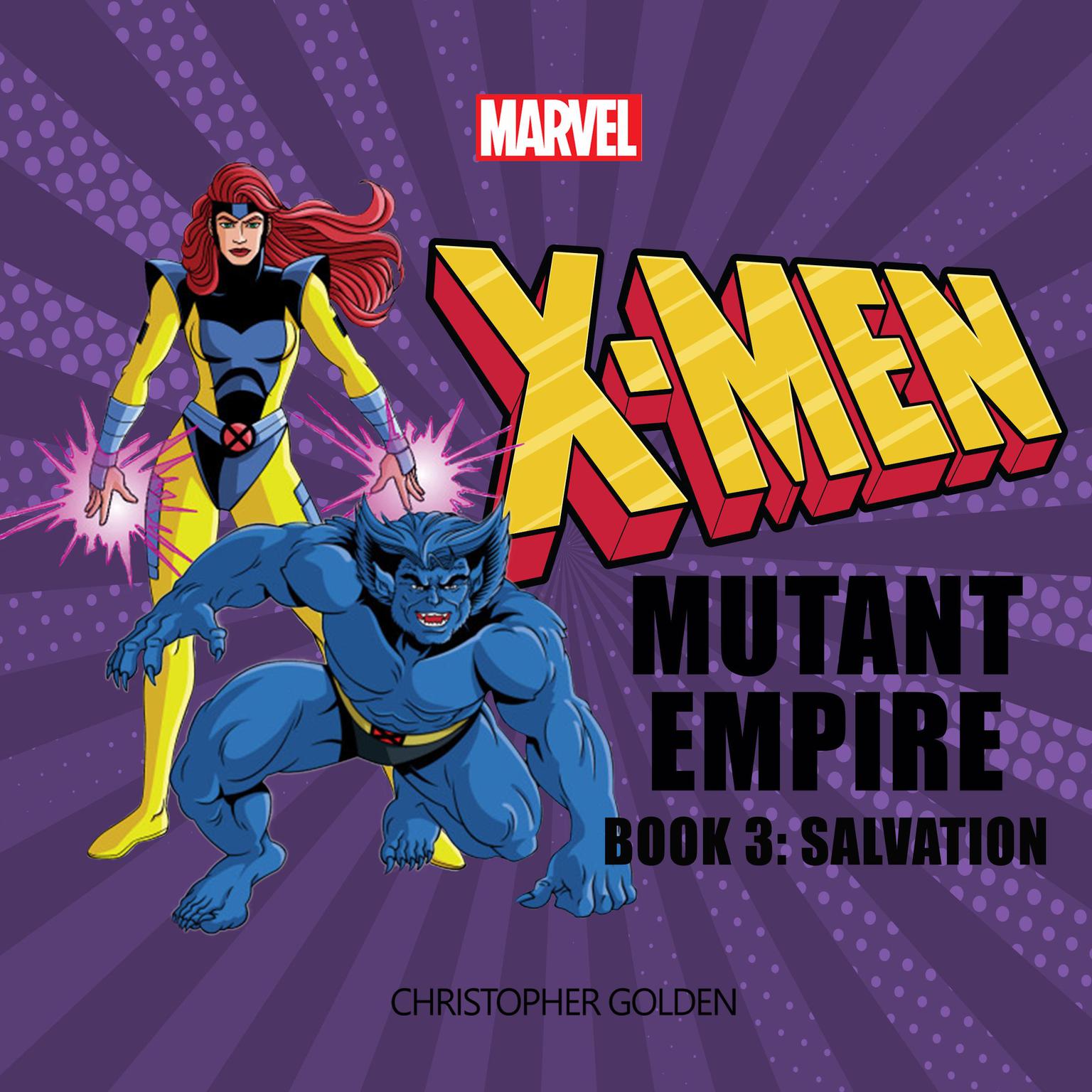 X-Men: Mutant Empire Book Two: Sanctuary Audiobook, by Christopher Golden