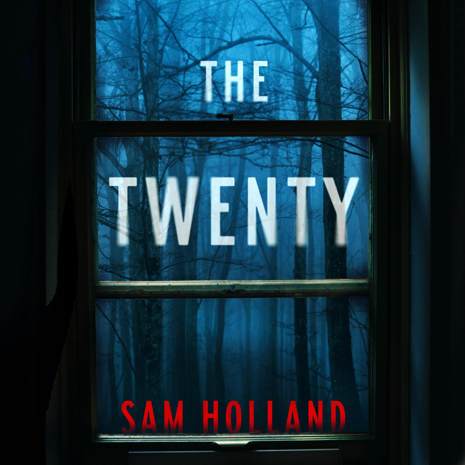 The Twenty Audiobook, by Sam Holland