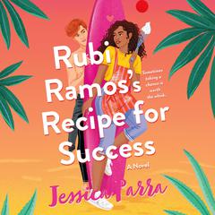 Rubi Ramoss Recipe for Success Audiobook, by Jessica Parra