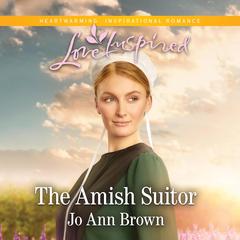 The Amish Suitor Audiobook, by Jo Ann Brown