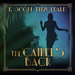 The Camels Back Audiobook, by F. Scott Fitzgerald