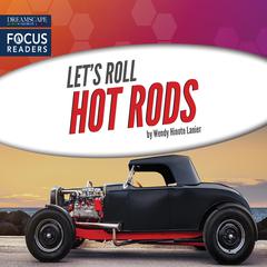 Hot Rods Audiobook, by Wendy Hinote Lanier