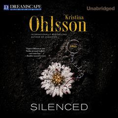 Silenced Audiobook, by Kristina Ohlsson