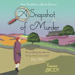 A Snapshot of Murder Audiobook, by Frances Brody
