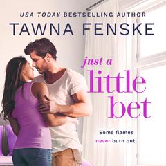 Just a Little Bet Audibook, by Tawna Fenske