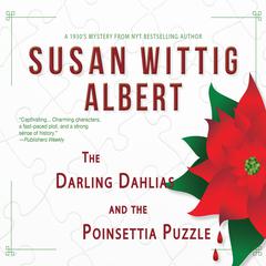 The Darling Dahlias and the Poinsettia Puzzle Audiobook, by Susan Wittig Albert