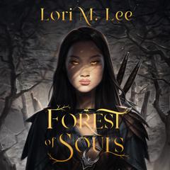 Forest of Souls Audiobook, by Lori M. Lee