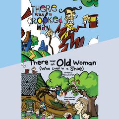 There Was an Old Woman (Who Lived in a Shoe); & There Was a Crooked Man Audiobook, by Melissa Everett