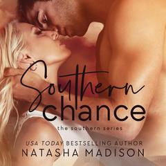 Southern Chance Audiobook, by Natasha Madison