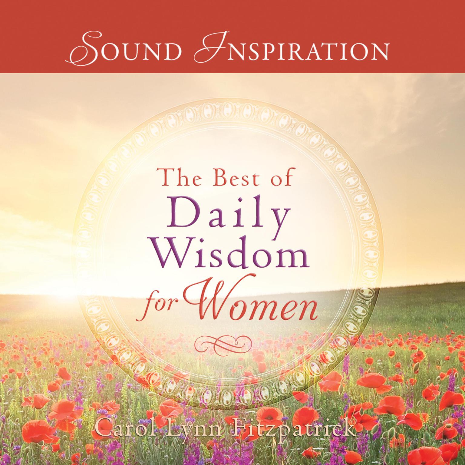 The Best of Daily Wisdom for Women Audiobook, by Carol lynn Fitzpatrick