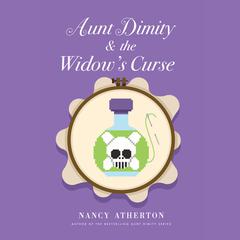 Aunt Dimity and the Widows Curse Audiobook, by Nancy Atherton