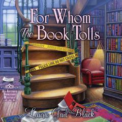 For Whom the Book Tolls Audibook, by Laura Gail Black