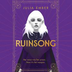 Ruinsong Audibook, by Julia Ember