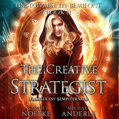 The Creative Strategist Audiobook, by Michael Anderle