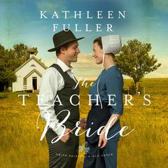 The Teachers Bride Audiobook, by Kathleen Fuller