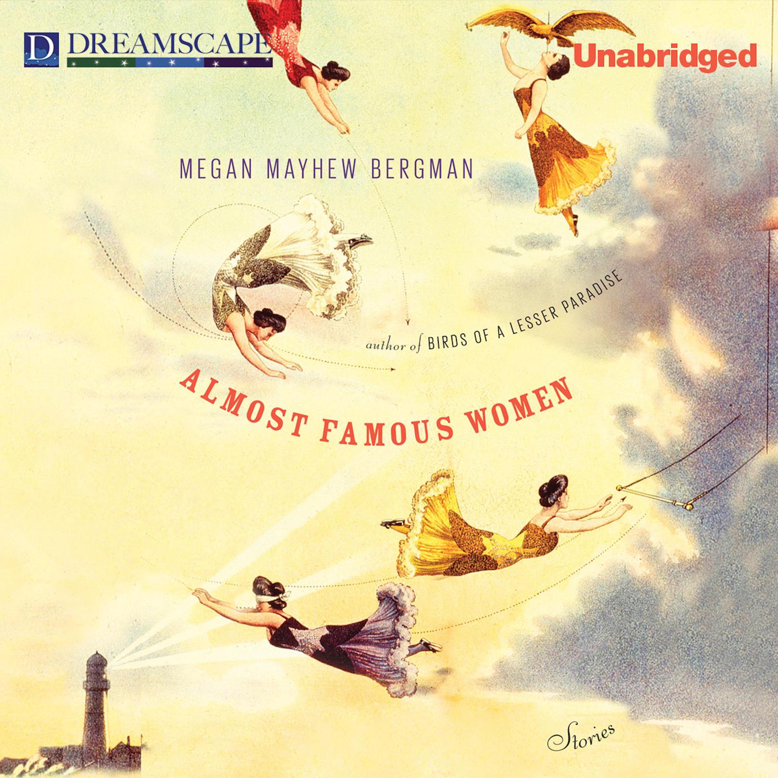 Almost Famous Women Audiobook, by Megan Mayhew Bergman