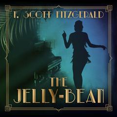The Jelly-Bean Audiobook, by F. Scott Fitzgerald
