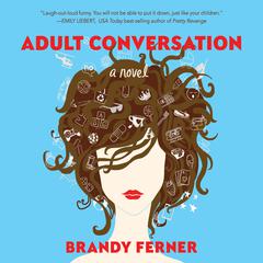 Adult Conversation Audibook, by Brandy Ferner