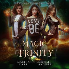 Magic Trinity Audiobook, by Michael Anderle