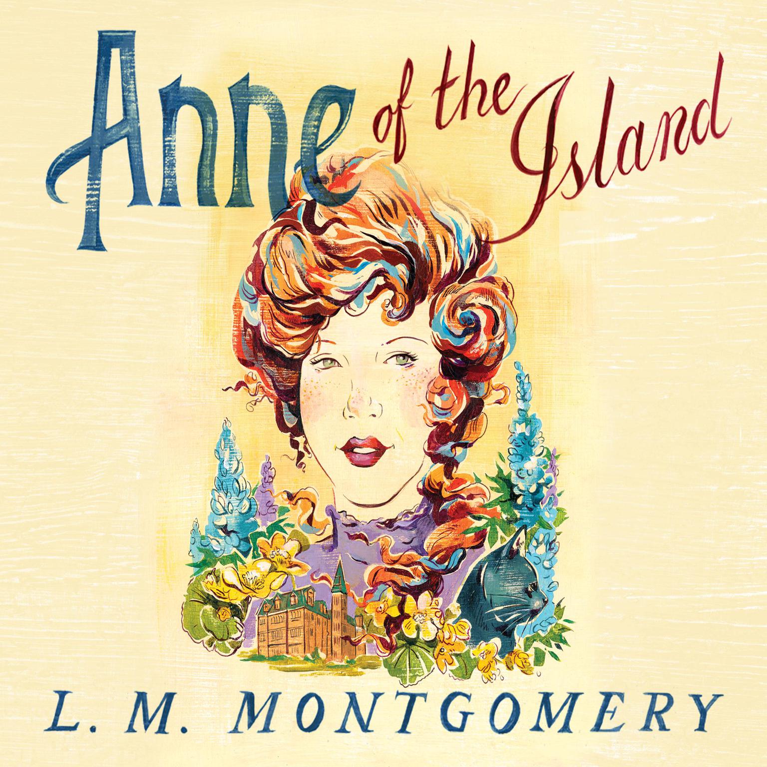 Anne of the Island Audiobook, by L. M. Montgomery