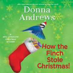 How the Finch Stole Christmas! Audiobook, by Donna Andrews