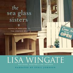 The Sea Glass Sisters Audiobook, by Lisa Wingate