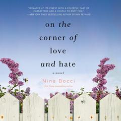 On the Corner of Love and Hate Audibook, by Nina Bocci