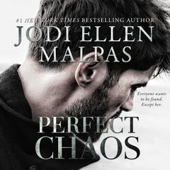 Perfect Chaos Audiobook, by Jodi Ellen Malpas