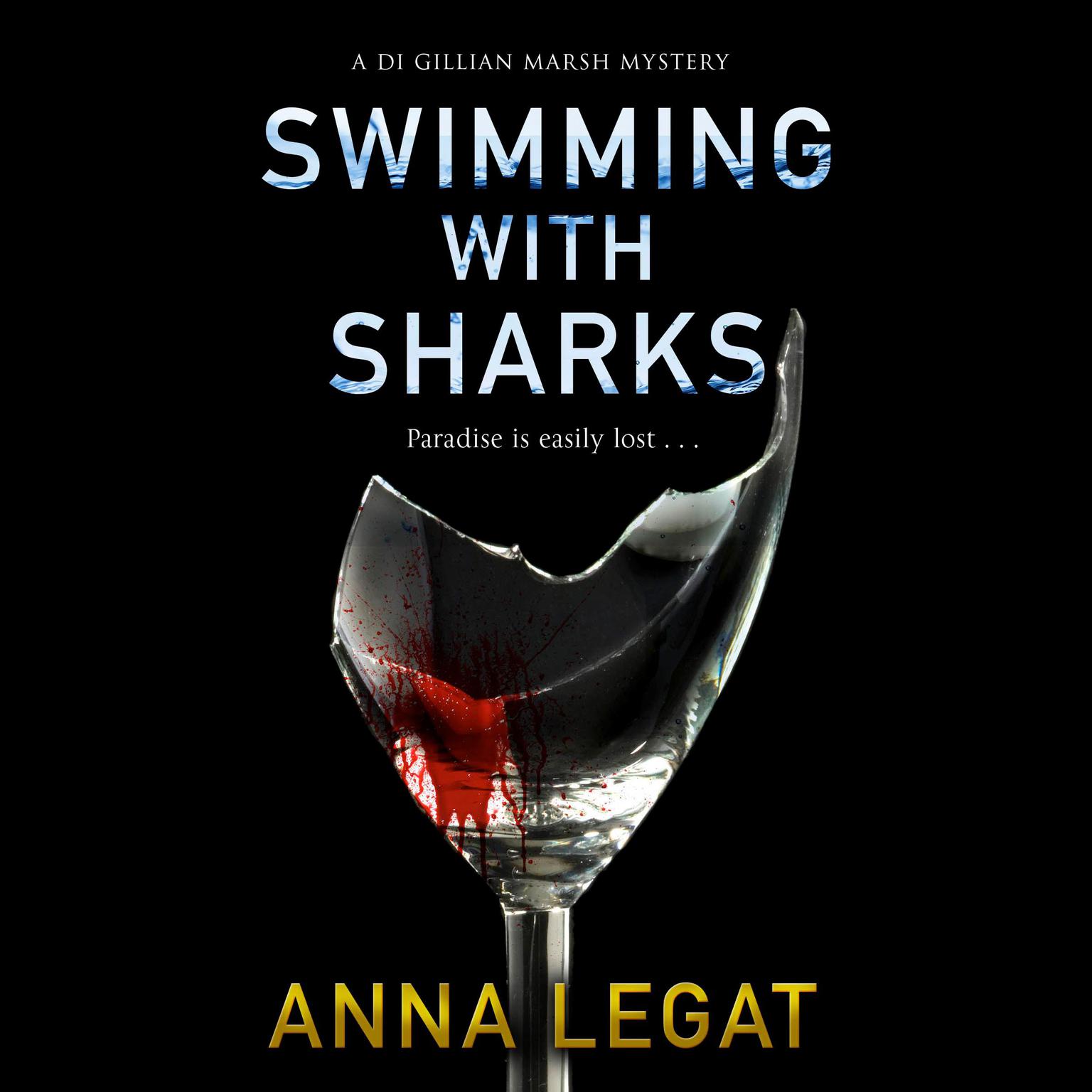 Swimming with Sharks Audiobook, by Anna Legat