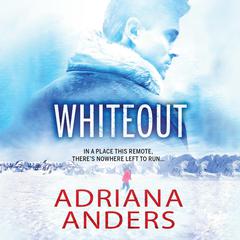 Whiteout Audiobook, by Adriana Anders