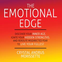 The Emotional Edge Audiobook, by Crystal Andrus Morissette
