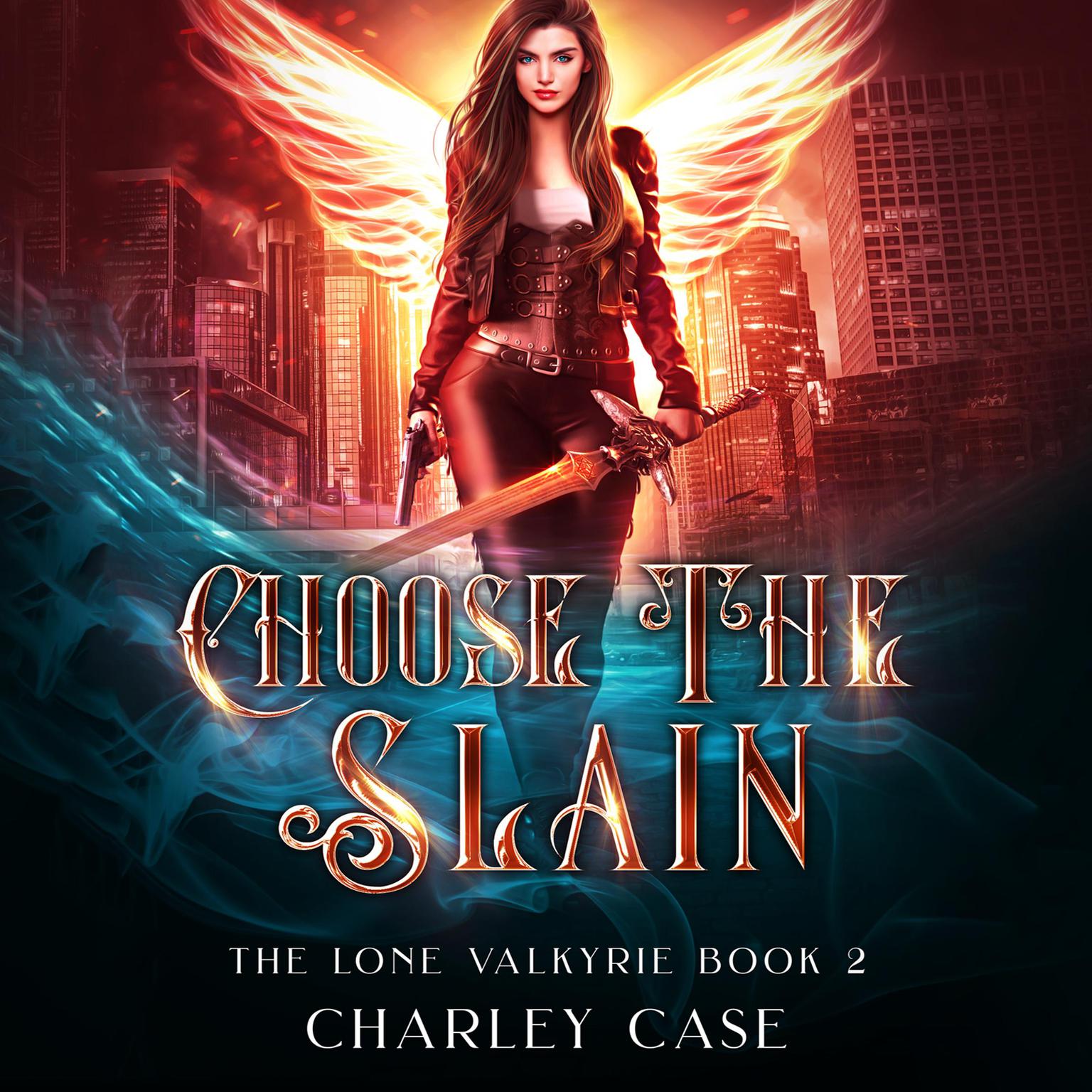 Choose the Slain Audiobook, by Michael Anderle