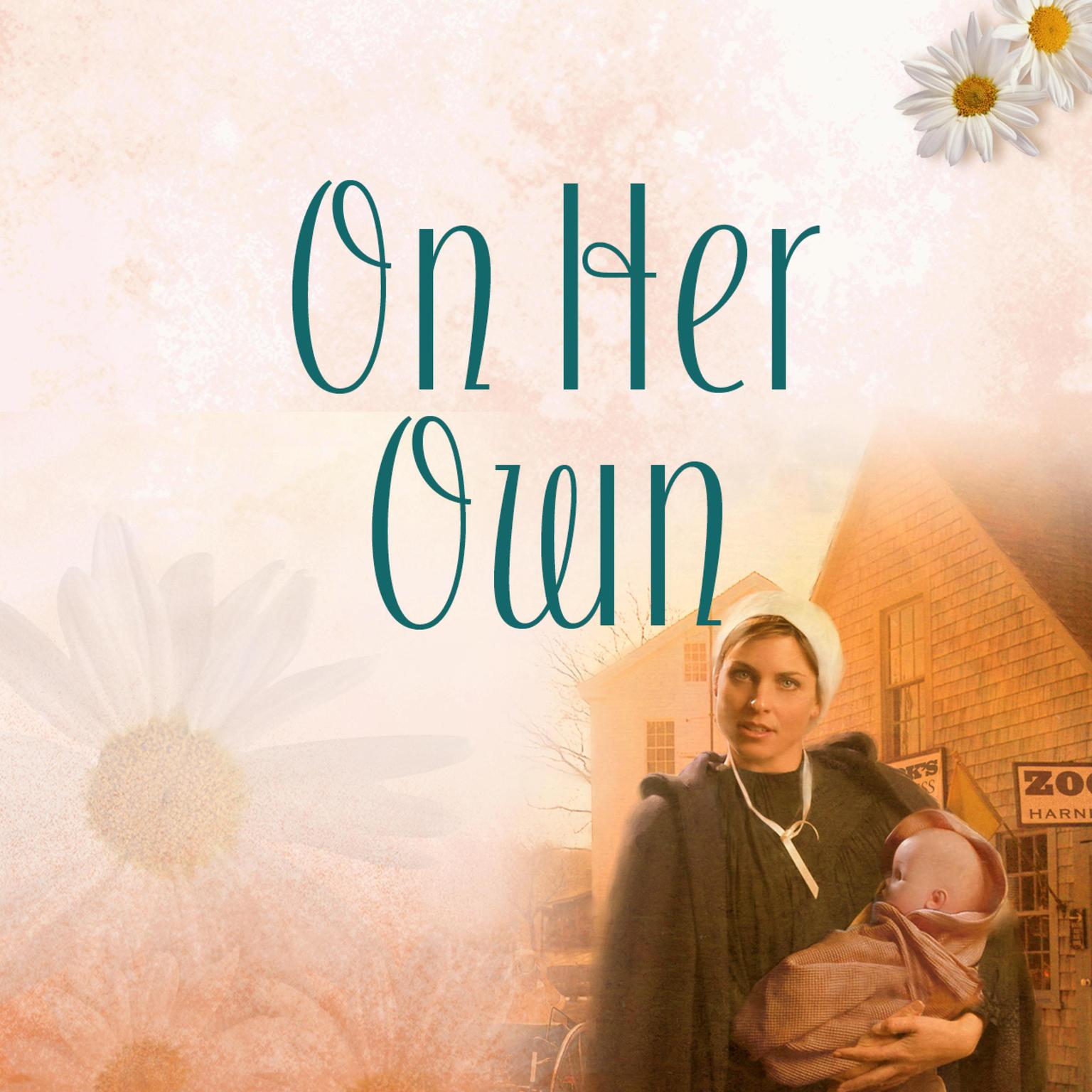 On Her Own Audiobook, by Wanda Brunstetter