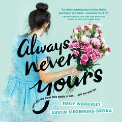 Always Never Yours Audiobook, by Austin Siegemund-Broka