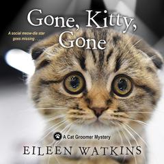 Gone, Kitty, Gone Audibook, by Eileen Watkins